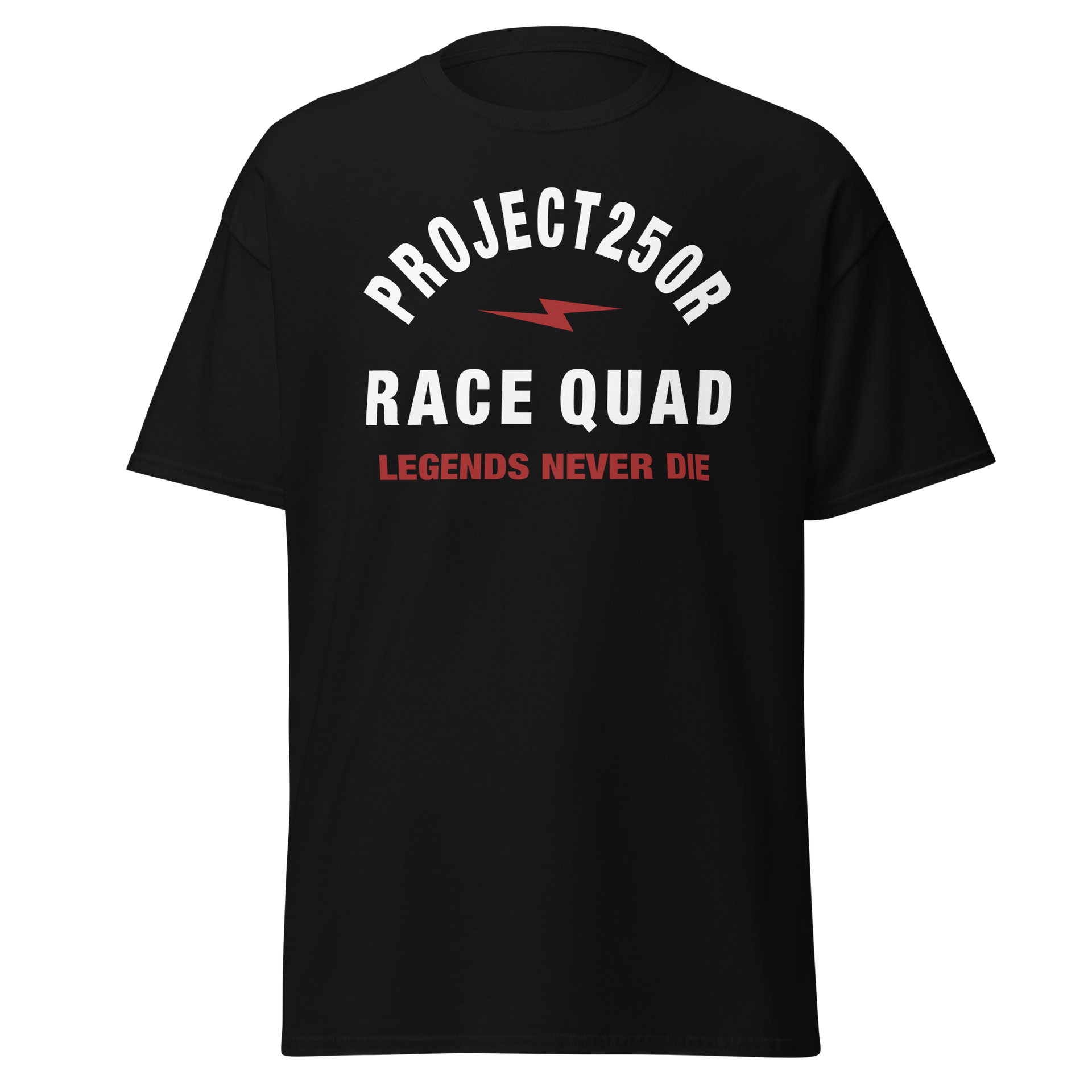 Legends Never Die T-shirt – Project250r